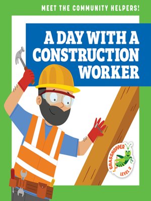 cover image of A Day with a Construction Worker